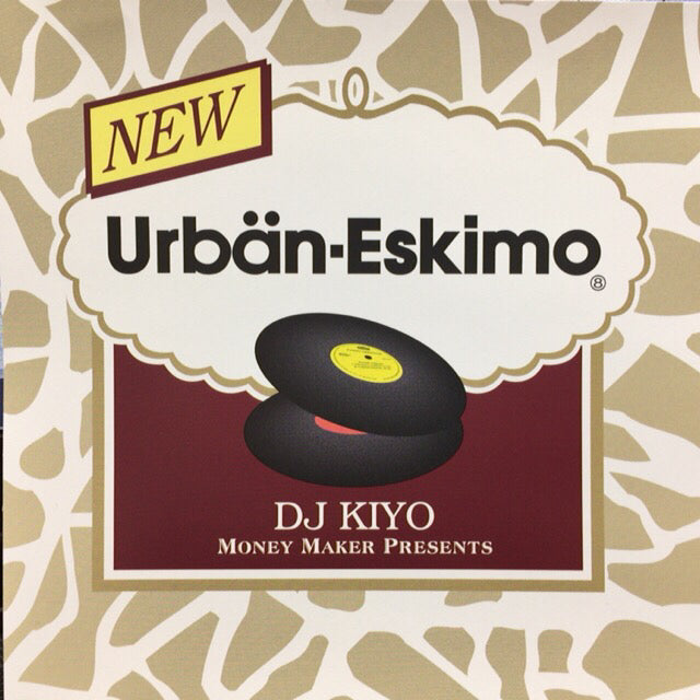 DJ KIYO Urban-Eskimo - 洋楽