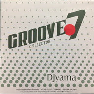 DJ YAMA / GROOVE COLLECTOR 7