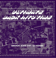 DJ KENSEI / SMOKIN' SOME SHIT