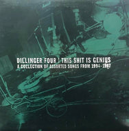 DILLINGER FOUR / This Shit Is Genius (A Collection Of Assorted Songs From 1994-1997)