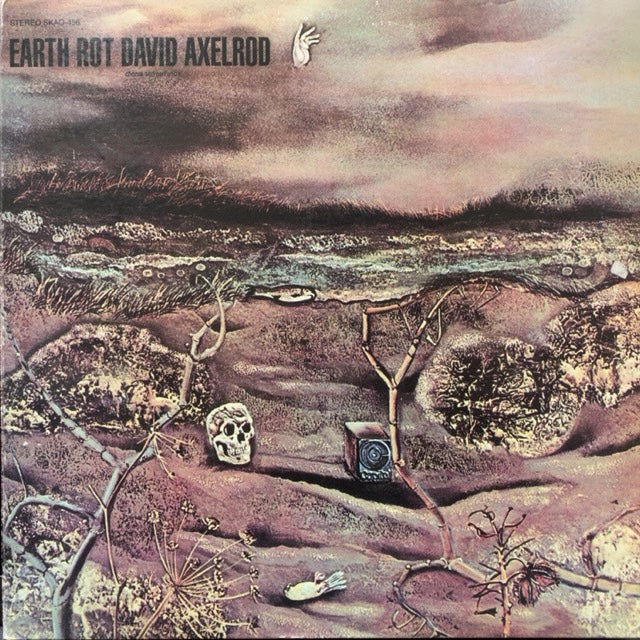 DAVID AXELROD / EARTH ROT – TICRO MARKET