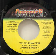 DANNY ENGLISH / We No Inna Dem