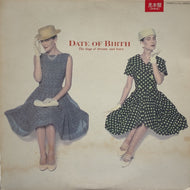 デイト・オブ・バース (DATE OF BIRTH) / The Days Of Dreams And Tears 夢と涙の日々