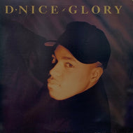 D-NICE / Glory / It's All About Me