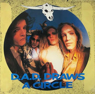 D.A.D. / D.A.D. Draws A Circle