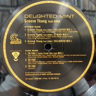DELIGHTED MINT / Groove Thang