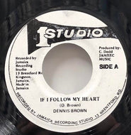 DENNIS BROWN / If I Follow My Heart