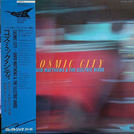 DAVID MATTHEWS AND THE ELECTRIC BIRDS / Cosmic City (帯付)