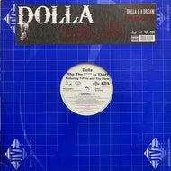 DOLLA / Who The F*** Is That? 