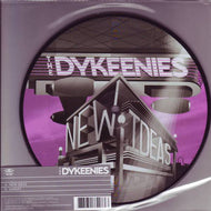 DYKEENIES / NEW IDEAS