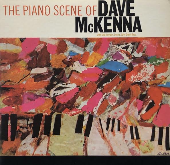 DAVE MCKENNA / The Piano Scene Of Dave McKenna 