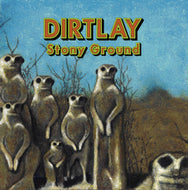 DIRTLAY / Stony Ground