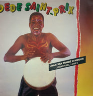 DEDE SAINT-PRIX / Avan-Van Tombé D'Amour (Universal Love)