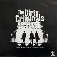 DIRTY CRIMINALS / Organized Confuzion