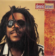 DENNIS BROWN / Over Proof