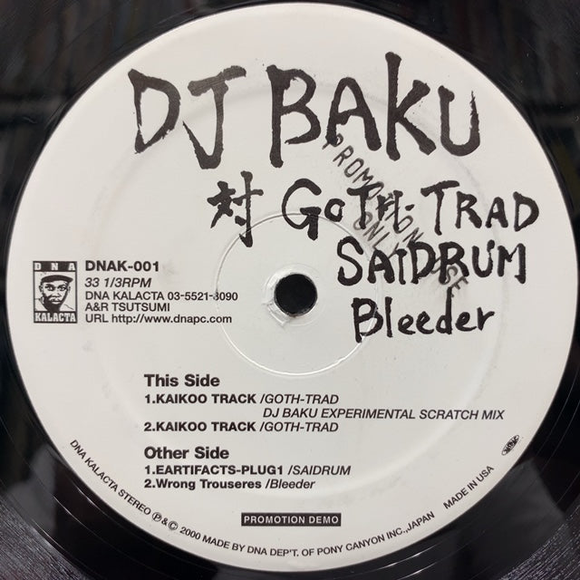 DJ BAKU / DJ Baku 対 Goth-Trad, Saidrum, Bleeder – TICRO MARKET