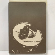 DJ KIYO / PRIMITIVISM
