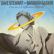 DAVE STEWART & BABARA GASKIN / I'm In A Different World 7inch