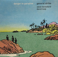 GENERAL STRIKE / Danger In Paradise