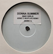 DONNA SUMMER / Bad Girls (SonicC Bootleg)