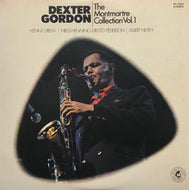 DEXTER GORDON / The Montmartre Collection Vol. 1