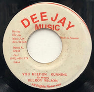 DELROY WILSON / You Keep On Running
