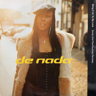 DE NADA / Bring It On To My Love