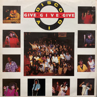 DISCO AID / Give, Give, Give