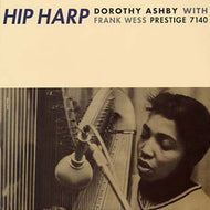 DOROTHY ASHBY / HIP HARP