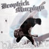 DROPKICK MURPHYS / BLACKOUT