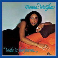 DONNA McGHEE / Make It Last Forever