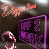 DIZZEE RASCAL / OFF 2 WORK