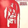 DENNIS BROWN / BROWN SUGAR