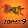 DJ DYE / TIGHT 9