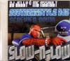 DJ JELLY & MC ASSAULT / SLOW & LOW