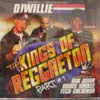 DJ WILLIE / THE KINGS OF REGGAETON