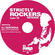 DJ SENORINA / STRICTLY ROCKERS - CHAPTER 14