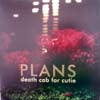 DEATH CAB FOR CUTIE / PLANTS