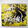 DJ KAZUO / DON'T U LIKE MY STYLE!