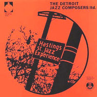 DETROIT JAZZ COMPOSERS LTD / HASTINGS ST.JAZZ EXPERIENCE