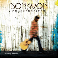 DONAVON FRANKENREITER / MOVE BY YOURSELF