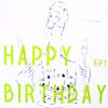 DOUBLE FAMOUS / NAOMI & GORO / HAPPY BIRTHDAY EP 1