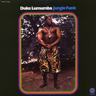 DUKE LUMUMBA / JUNGLE FUNK