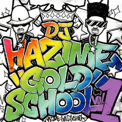 DJ HAZIME / GOLD SCHOOL VOL.1