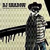DJ SHADOW / THIS TIME (I'M GONNA TRY IT MY WAY)