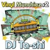 DJ TA-SHI / VINYL MUNCHIEZ 2