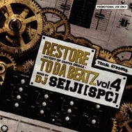 DJ SEIJI / RESTORE TO DA BEATZ VOL.4