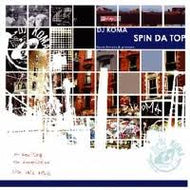 DJ KOMA / SPIN DA TOP