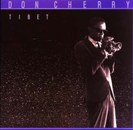 DON CHERRY / TIBET