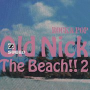 DJ HASEBE a.k.a OLD NICK / THE BEACH !! 2